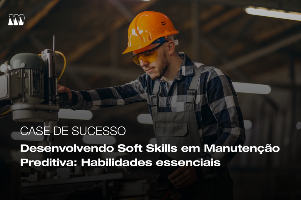Soft Skills em Manutenção Preditiva